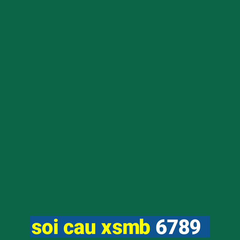 soi cau xsmb 6789