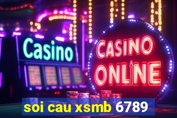 soi cau xsmb 6789