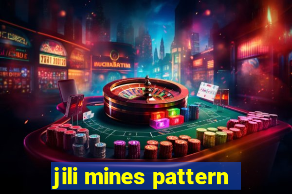 jili mines pattern