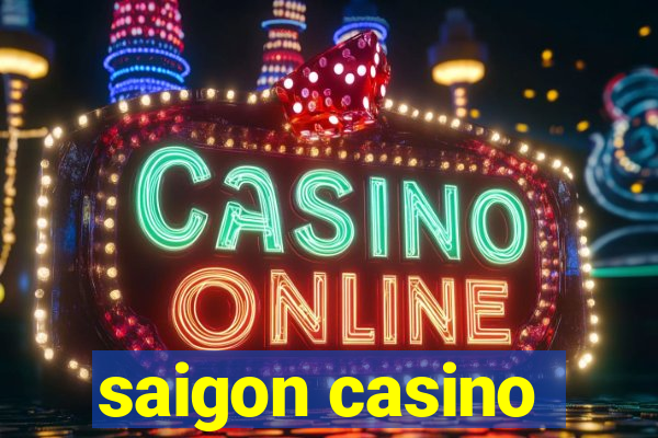 saigon casino