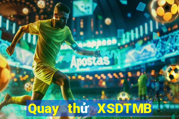 Quay thử XSDTMB ngày 15