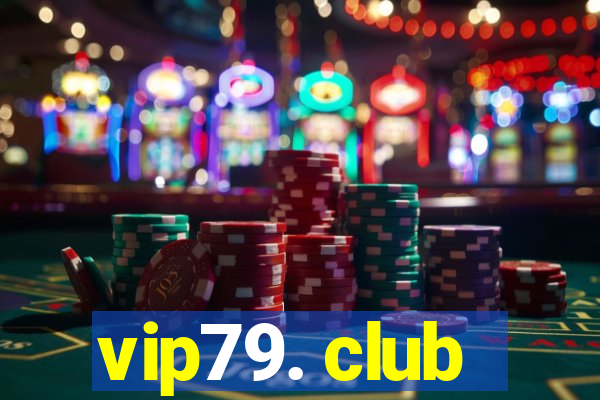 vip79. club