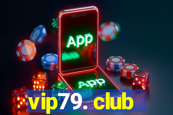 vip79. club