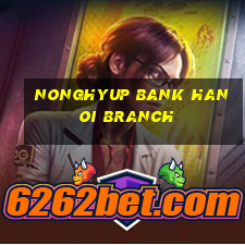 nonghyup bank hanoi branch