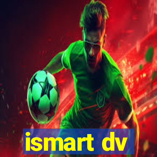 ismart dv