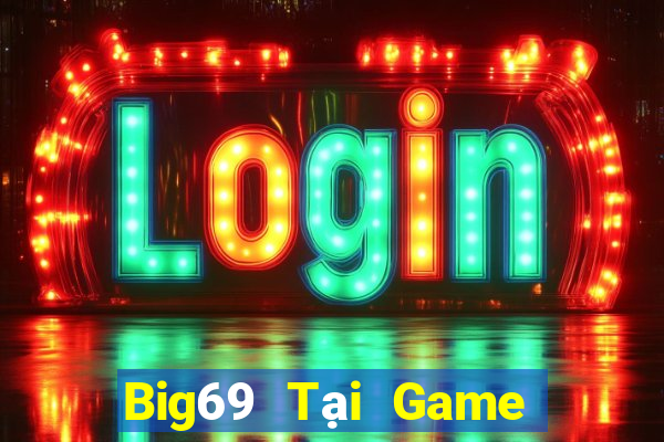 Big69 Tại Game Bài B52