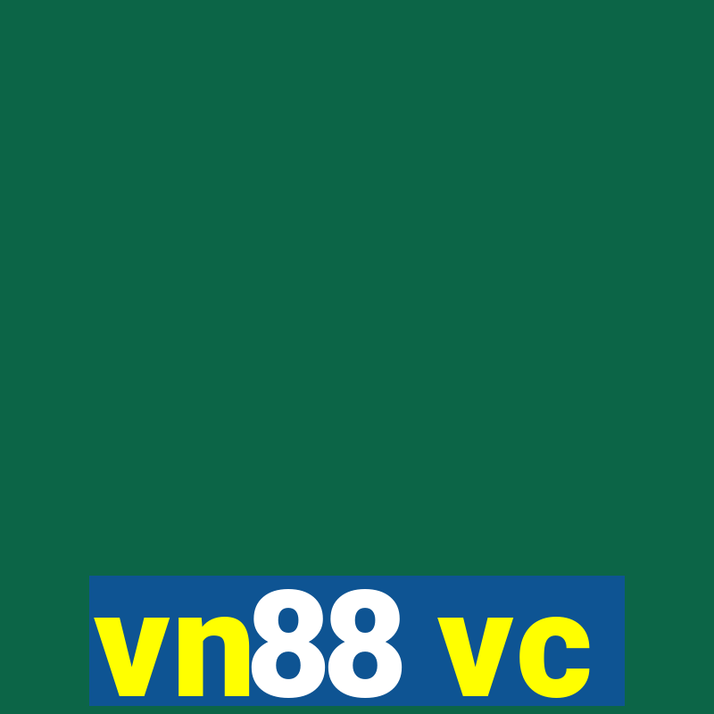 vn88 vc