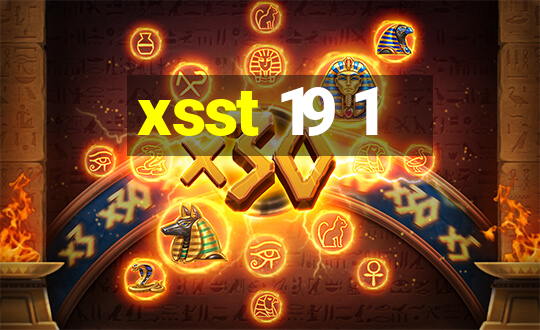 xsst 19 1