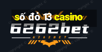 số đỏ 13 casino