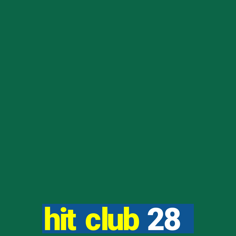 hit club 28