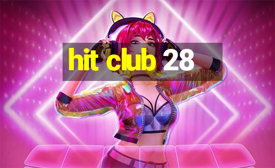 hit club 28