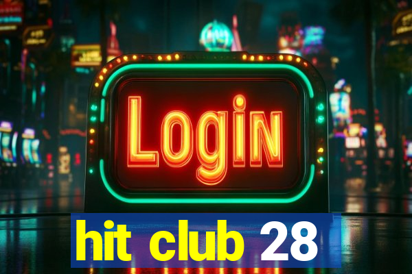 hit club 28