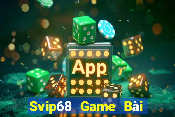 Svip68 Game Bài Xanh 9