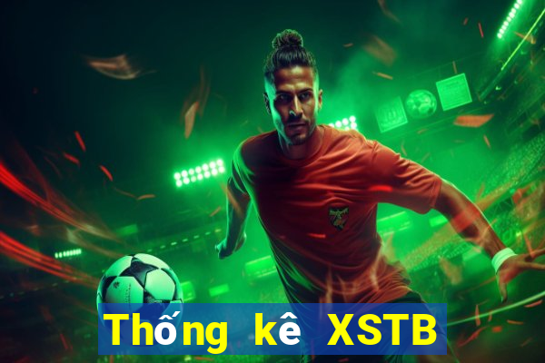 Thống kê XSTB thứ tư