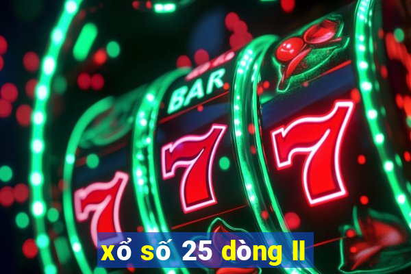 xổ số 25 dòng II