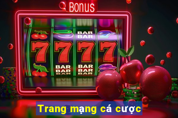 Trang mạng cá cược