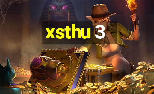 xsthu 3