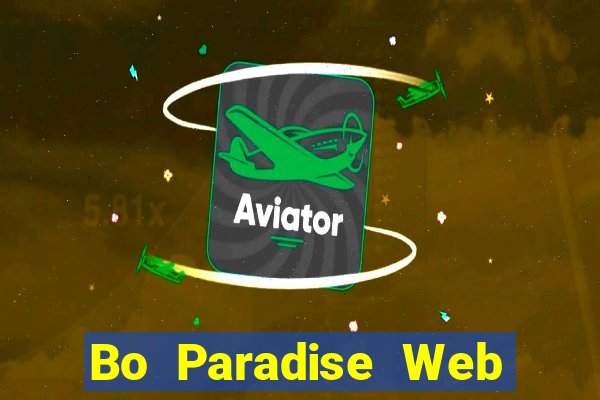 Bo Paradise Web Giải trí