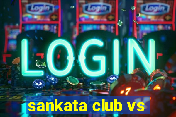 sankata club vs