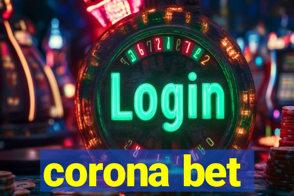 corona bet