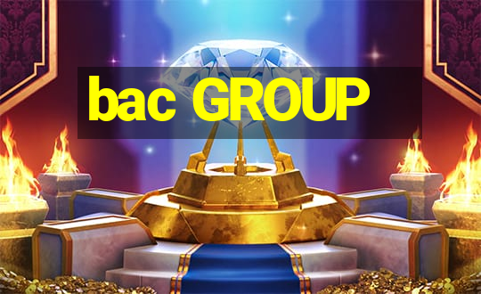 bac GROUP