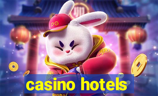 casino hotels