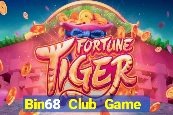 Bin68 Club Game Bài Nạp Rút 1 1