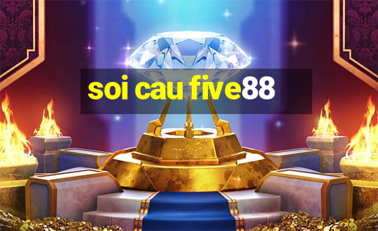 soi cau five88