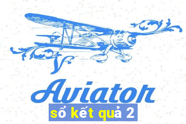 sổ kết quả 2