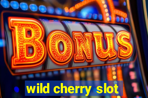 wild cherry slot