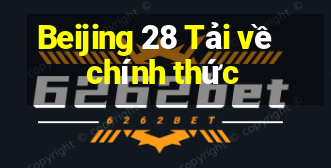 Beijing 28 Tải về chính thức