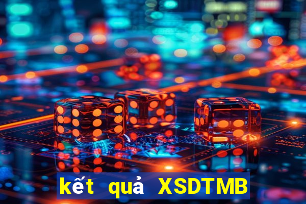 kết quả XSDTMB ngày 20