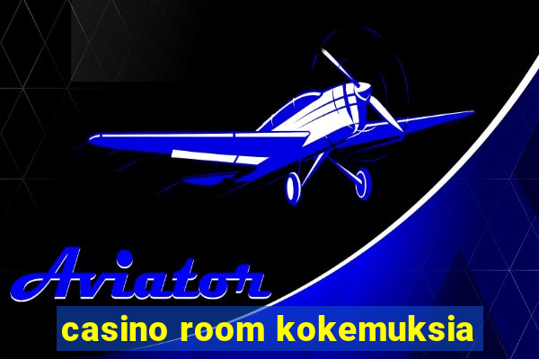 casino room kokemuksia