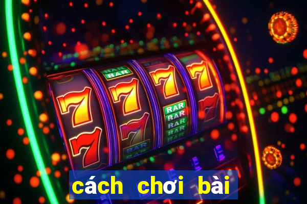 cách chơi bài poker 5 lá