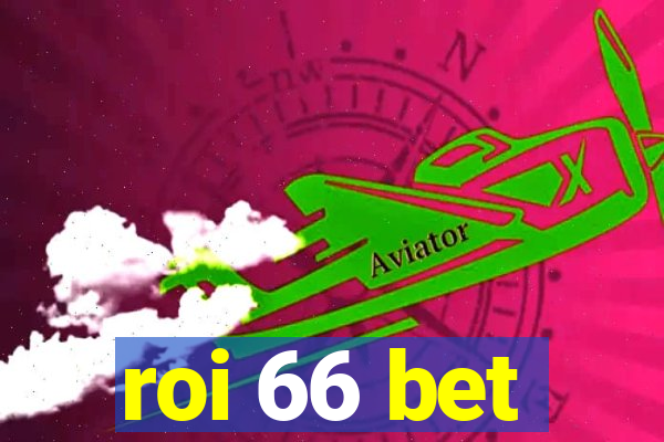 roi 66 bet