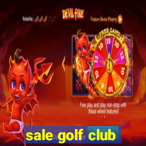 sale golf club