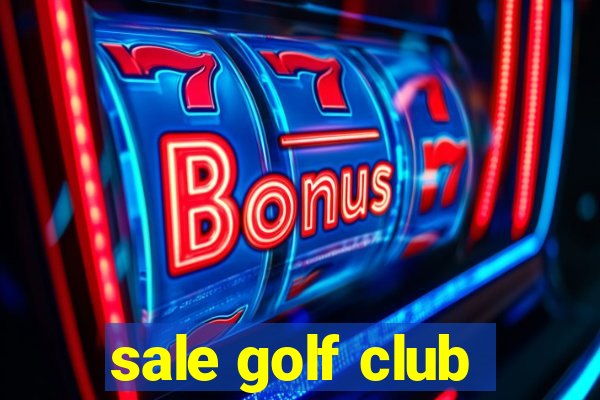 sale golf club