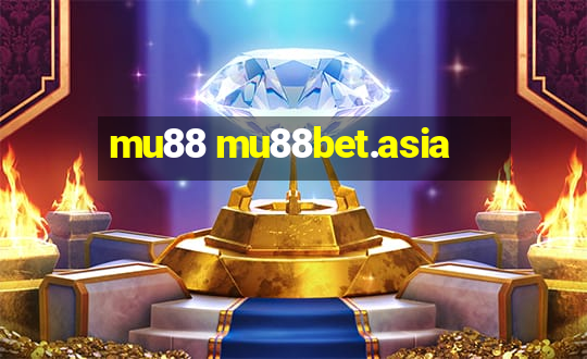 mu88 mu88bet.asia