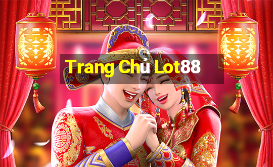 Trang Chủ Lot88