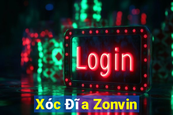 Xóc Đĩa Zonvin