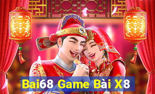 Bai68 Game Bài X8