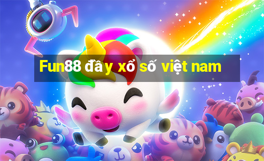 Fun88 đầy xổ số việt nam