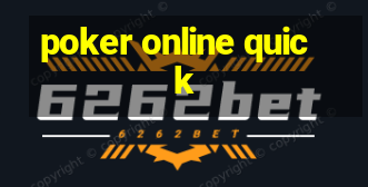 poker online quick