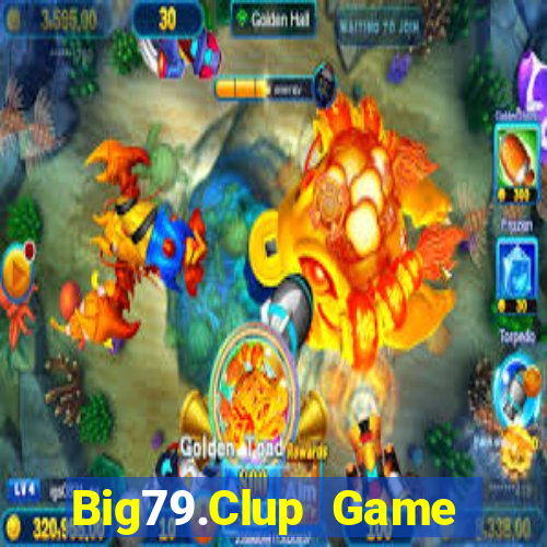 Big79.Clup Game Bài 52Play