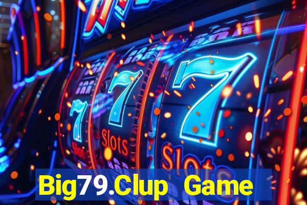 Big79.Clup Game Bài 52Play