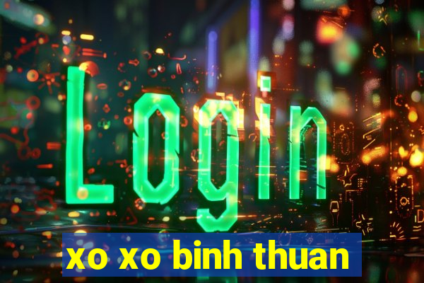 xo xo binh thuan