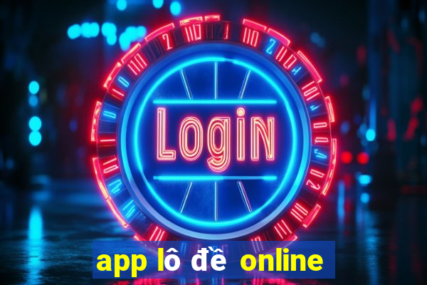 app lô đề online