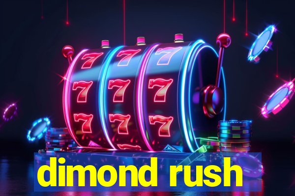 dimond rush