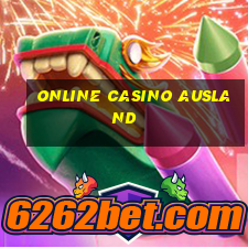 online casino ausland