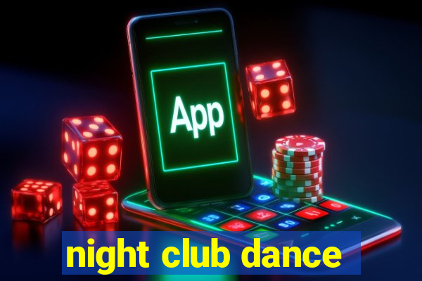 night club dance